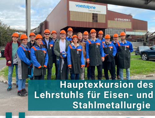 UNTERWEGS. Hauptexkursion des Lehrstuhls für Eisen- und Stahlmetallurgie